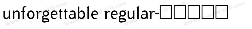 unforgettable regular字体转换